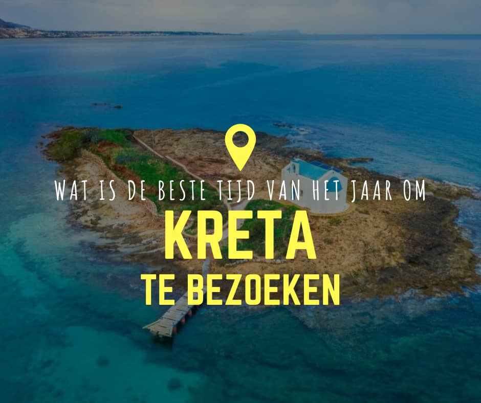 beste tijd om Kreta te bezoeken